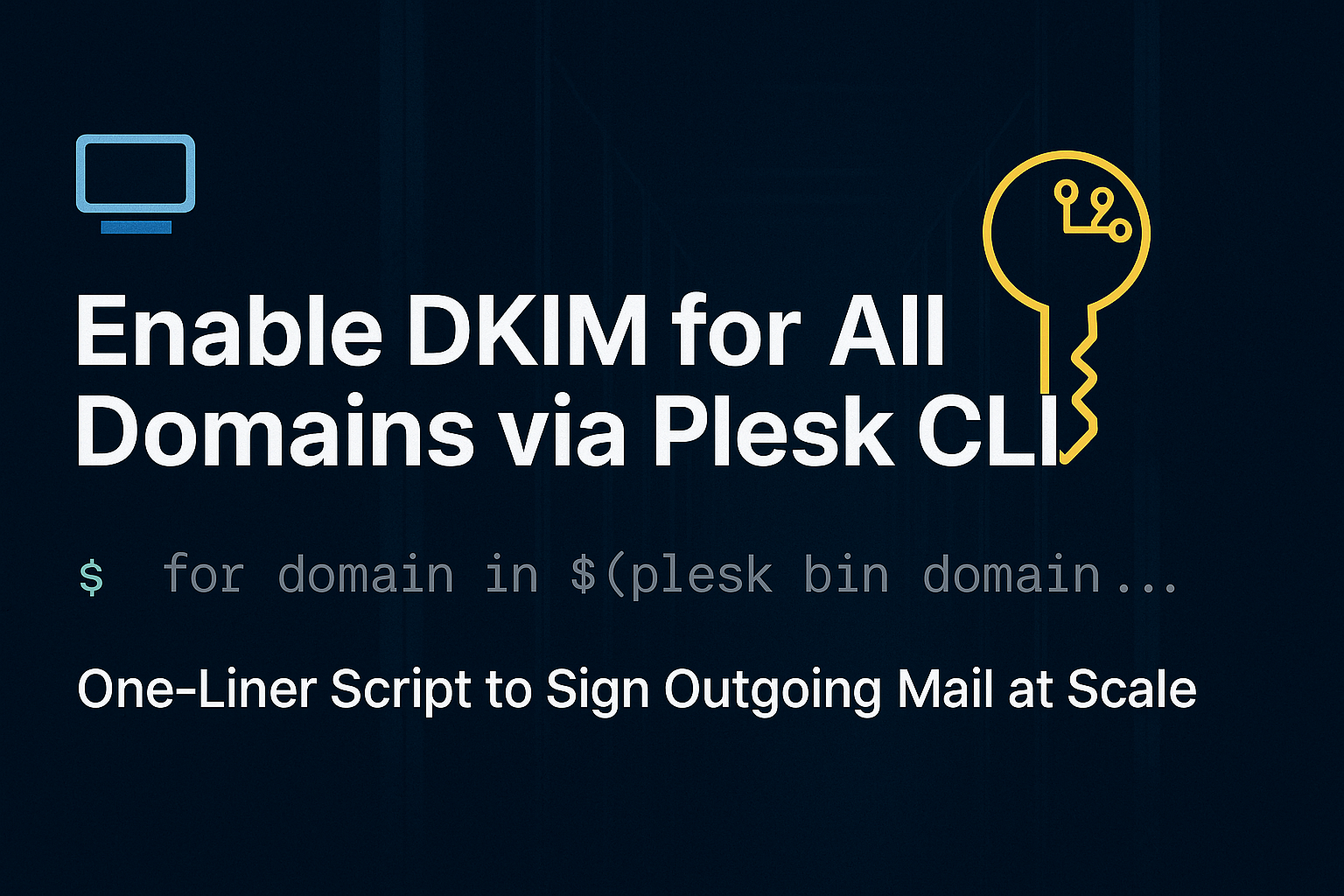 Enable DKIM and Email service on all domains plesk